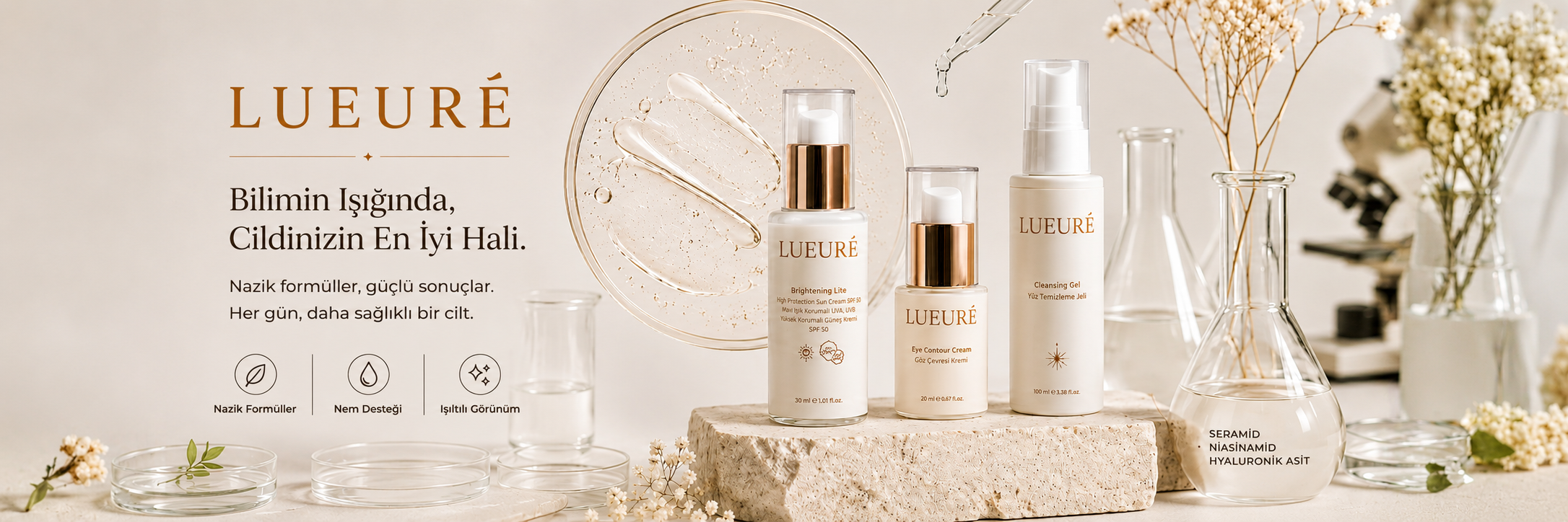 Lueuré SKIN ürün ailesi: Mavi ışık korumalı SPF 50 güneş kremi, göz çevresi kremi ve yüz temizleme jeli — seramid, niasinamid ve hyaluronik asit içerikli.